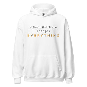 Open image in slideshow, &quot;Beautiful State changes Everything&quot; Oneness Hoodie (Unisex, 4 Colors)
