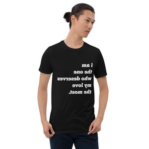 I AM THE ONE WHO DESERVES MY LOVE THE MOST Mirror Affirmation Tee (Black, Short-Sleeve)