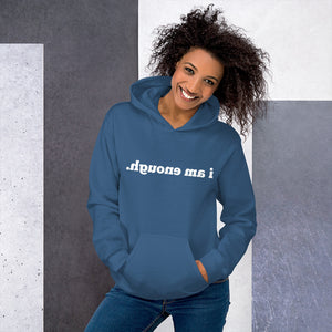 Open image in slideshow, I AM ENOUGH Mirror Affirmation Hoodie (White Text) - 10 COLORS!
